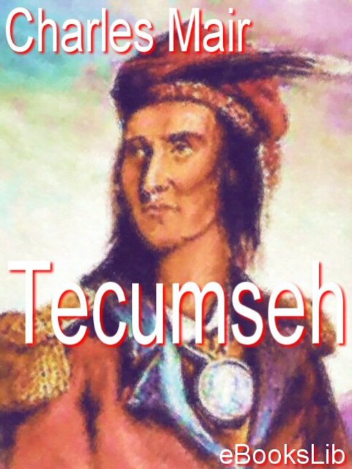 Title details for Tecumseh by Charles Mair - Available